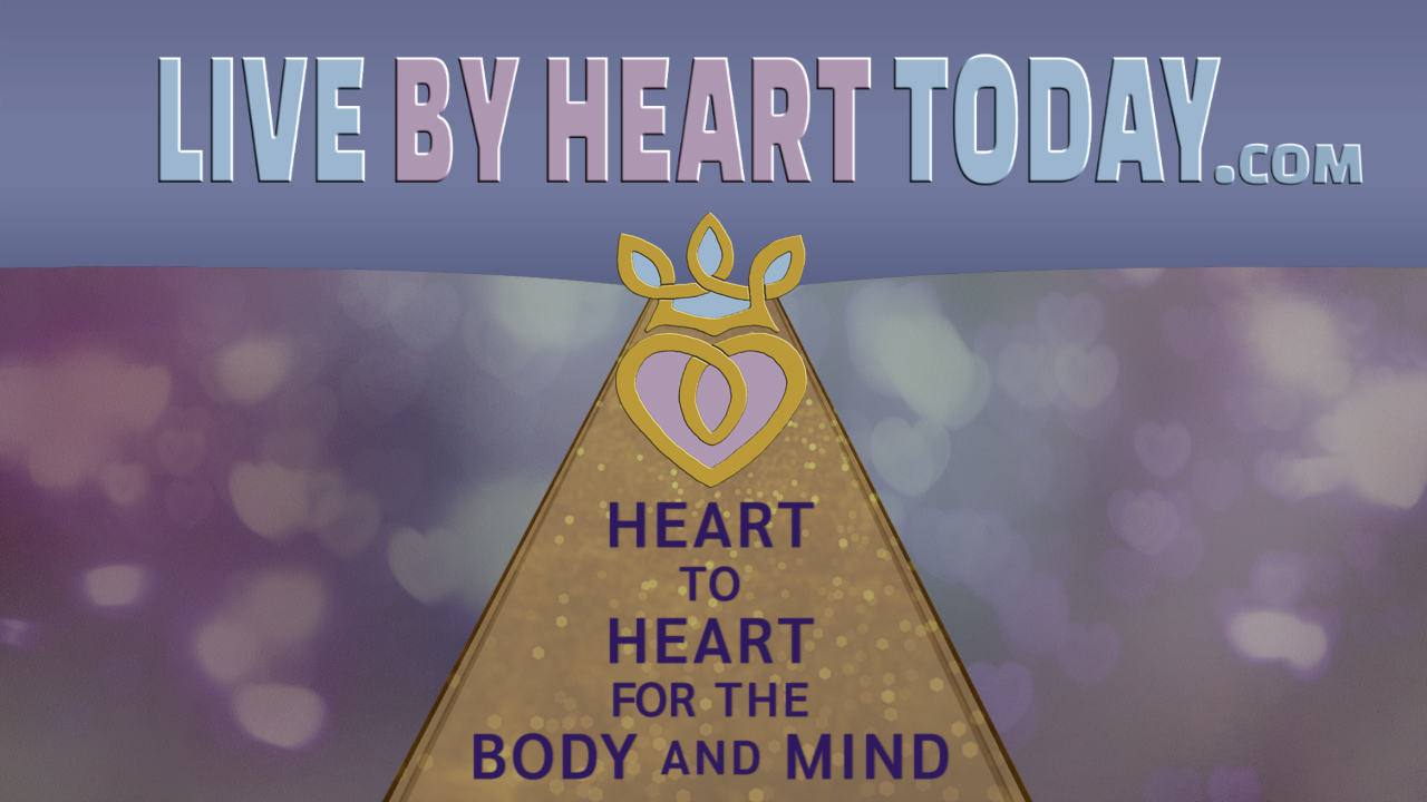 LIVE BY HEART TODAY WEBSITE